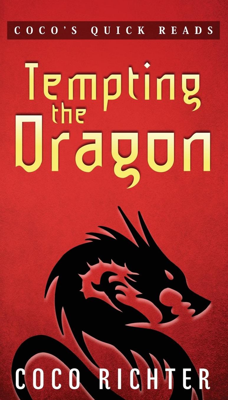Tempting the Dragon