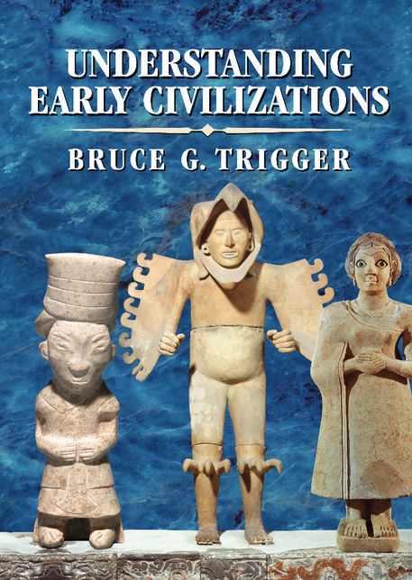 Understanding Early Civilizations: A Comparative Study