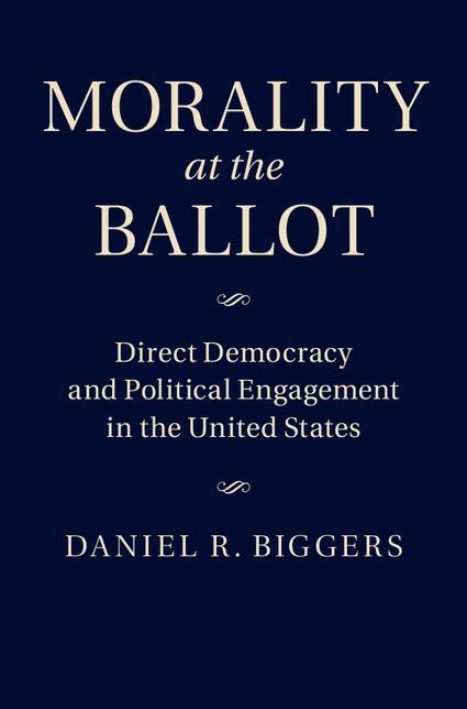 Morality at the Ballot: Direct Democracy and Political Engagement in the United States