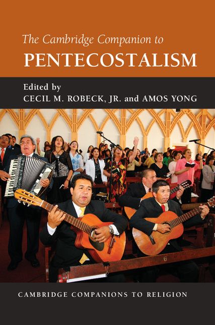 The Cambridge Companion to Pentecostalism