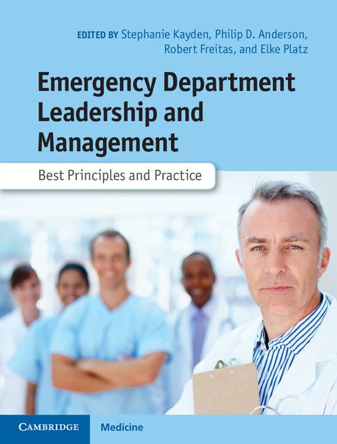 Emergency Department Leadership and Management: Best Principles and Practice