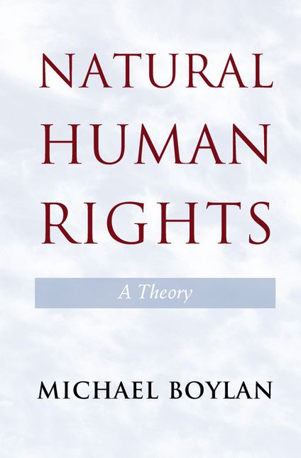 Natural Human Rights: A Theory