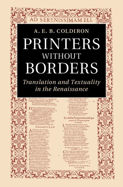 Printers without Borders: Translation and Textuality in the Renaissance