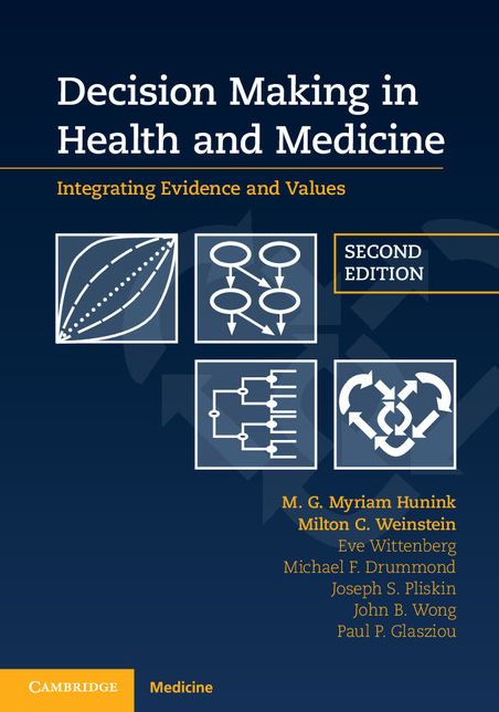 Decision Making in Health and Medicine: Integrating Evidence and Values