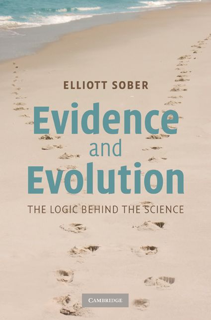 Evidence and Evolution: The Logic Behind the Science