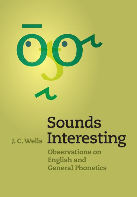 Sounds Interesting: Observations on English and General Phonetics