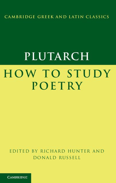 Plutarch: How to Study Poetry (De audiendis poetis)