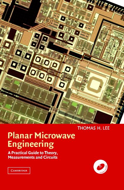 Planar Microwave Engineering: A Practical Guide to Theory, Measurement, and Circuits