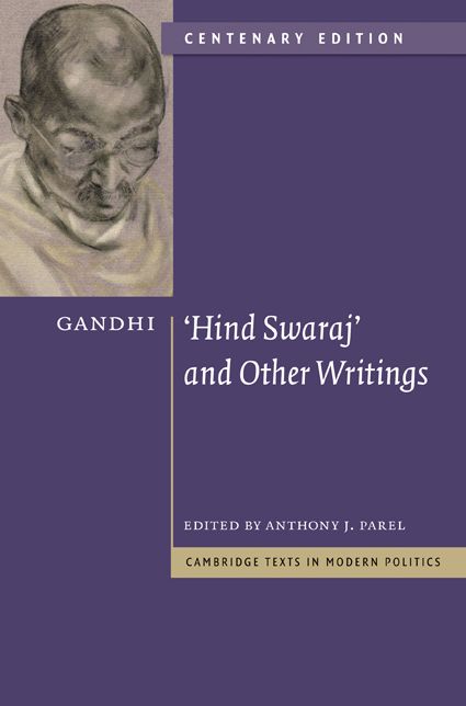 Gandhi: 'Hind Swaraj' and Other Writings