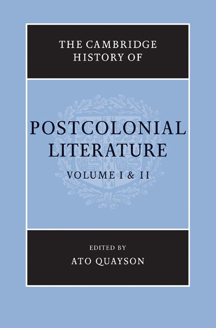 The Cambridge History of Postcolonial Literature