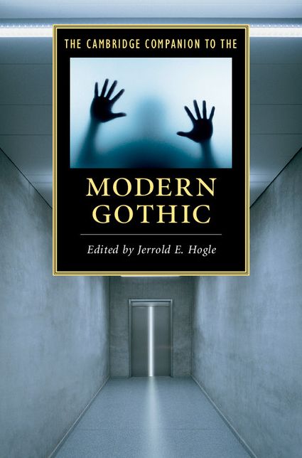 The Cambridge Companion to the Modern Gothic