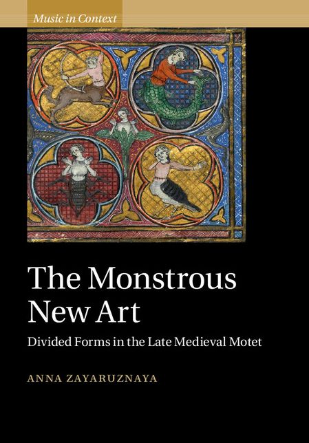 The Monstrous New Art: Divided Forms in the Late Medieval Motet