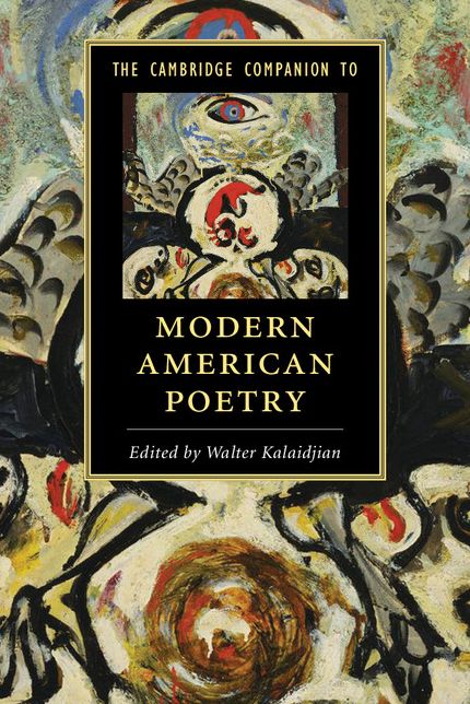 The Cambridge Companion to Modern American Poetry
