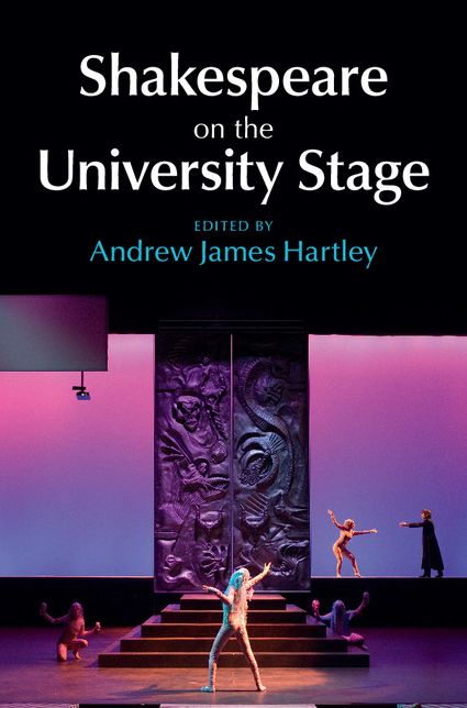 Shakespeare on the University Stage