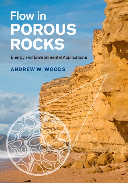 Flow in Porous Rocks: Energy and Environmental Applications