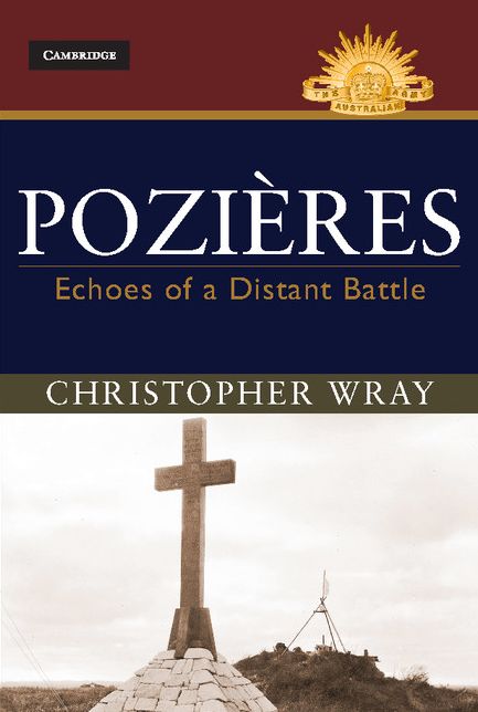 Pozières: Echoes of a Distant Battle