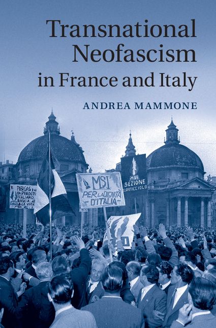 Transnational Neofascism in France and Italy
