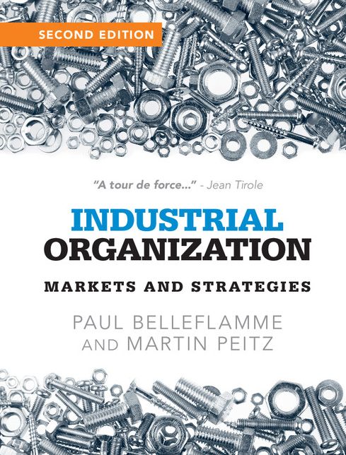 Industrial Organization: Markets and Strategies
