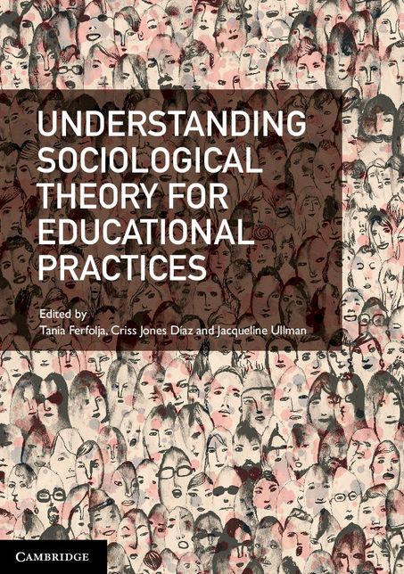 Understanding Sociological Theory for Educational Practices