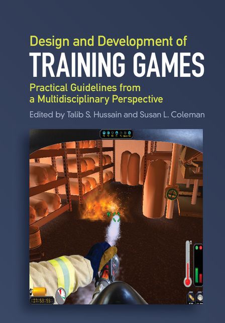 Design and Development of Training Games: Practical Guidelines from a Multidisciplinary Perspective