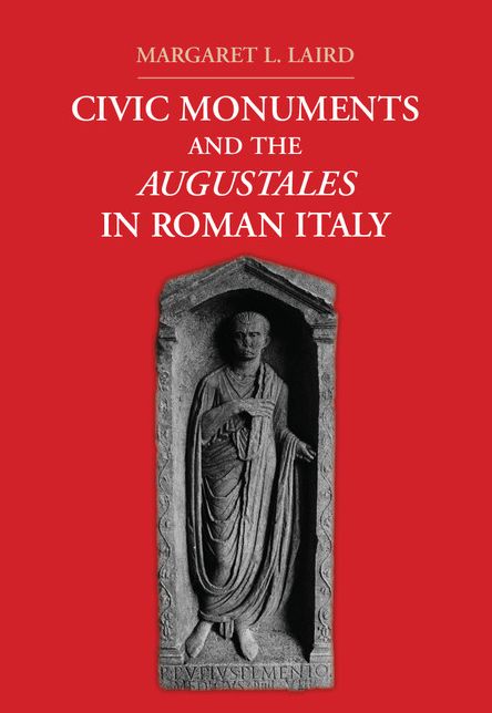 Civic Monuments and the Augustales in Roman Italy