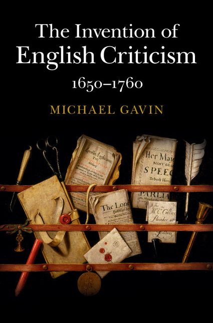 The Invention of English Criticism: 1650-1760