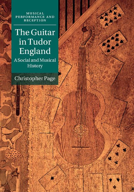 The Guitar in Tudor England: A Social and Musical History