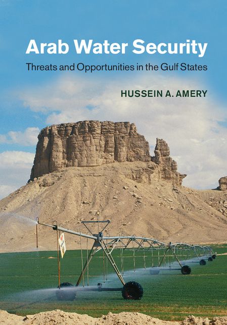 Arab Water Security: Threats and Opportunities in the Gulf States