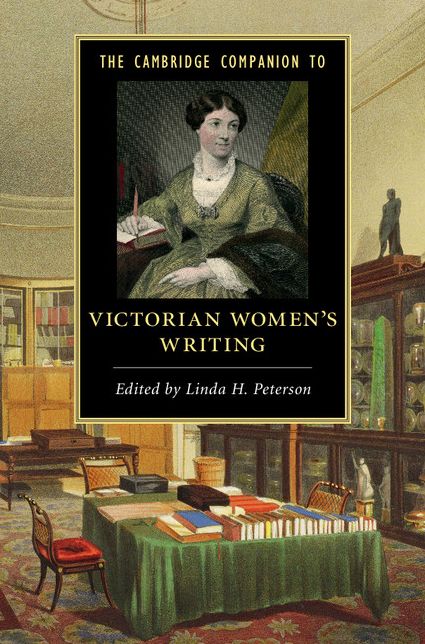 The Cambridge Companion to Victorian Women's Writing