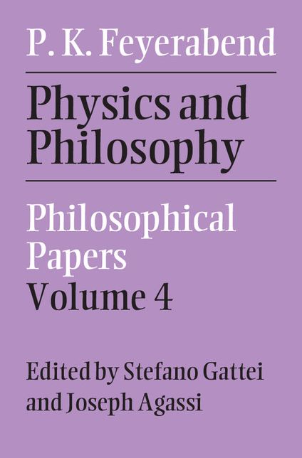 Physics and Philosophy: Volume 4: Philosophical Papers