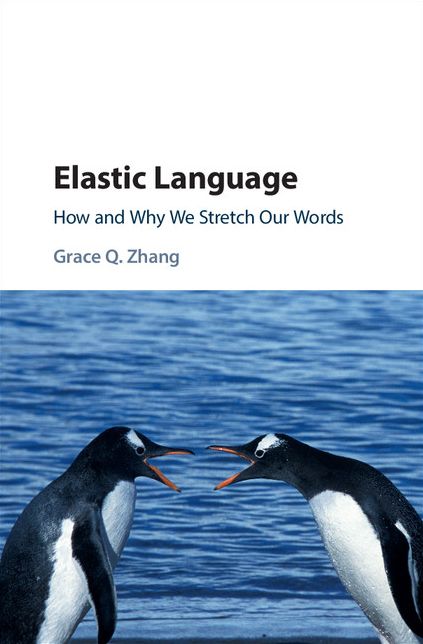 Elastic Language: How and Why we Stretch our Words