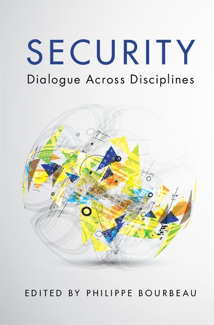 Security: Dialogue Across Disciplines
