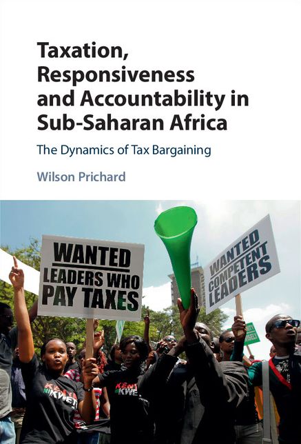 Taxation, Responsiveness and Accountability in Sub-Saharan Africa: The Dynamics of Tax Bargaining