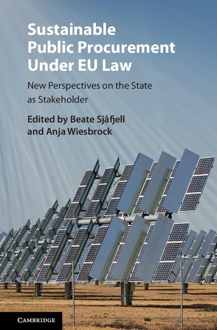 Sustainable Public Procurement under EU Law: New Perspectives on the State as Stakeholder