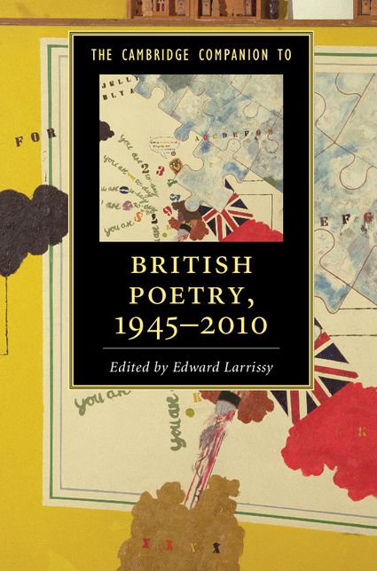 The Cambridge Companion to British Poetry, 1945-2010