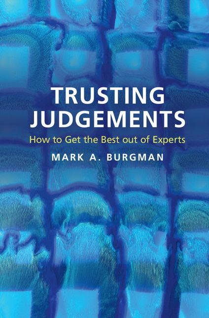 Trusting Judgements: How to Get the Best out of Experts