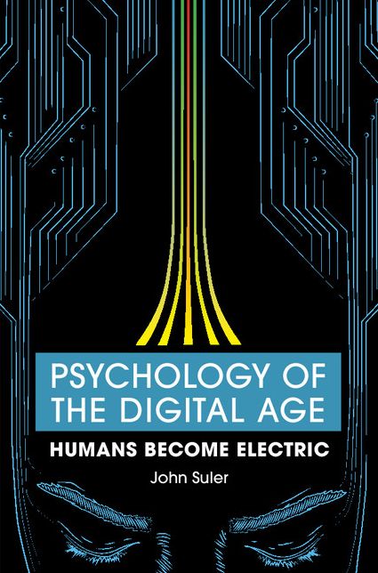 Psychology of the Digital Age: Humans Become Electric