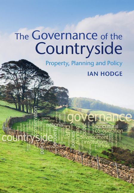 The Governance of the Countryside: Property, Planning and Policy