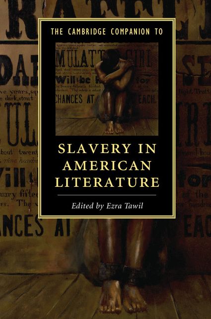 The Cambridge Companion to Slavery in American Literature