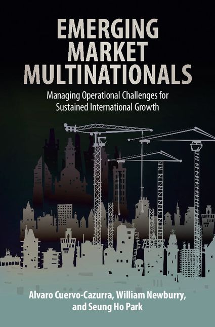 Emerging Market Multinationals: Managing Operational Challenges for Sustained International Growth