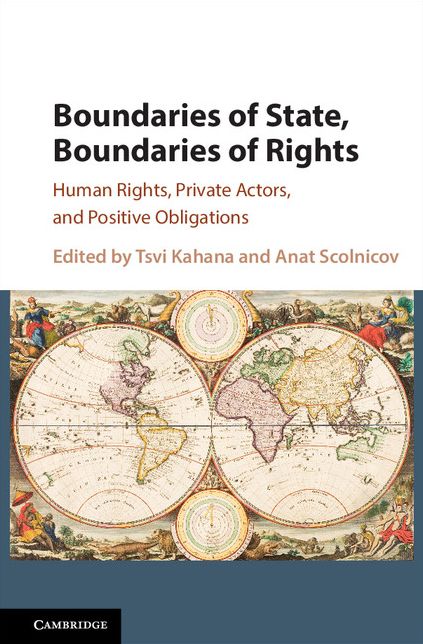 Boundaries of State, Boundaries of Rights: Human Rights, Private Actors, and Positive Obligations