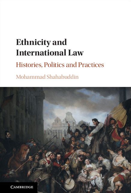 Ethnicity and International Law: Histories, Politics and Practices