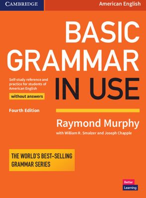 Basic Grammar in Use Student's Book without Answers: Self-study Reference and Practice for Students of American English