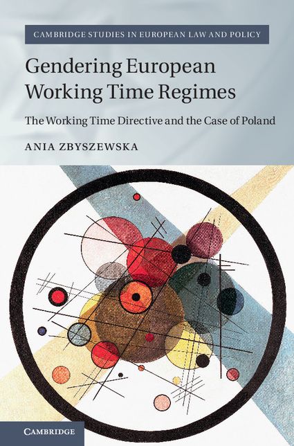 Gendering European Working Time Regimes: The Working Time Directive and the Case of Poland