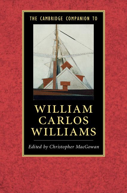 The Cambridge Companion to William Carlos Williams