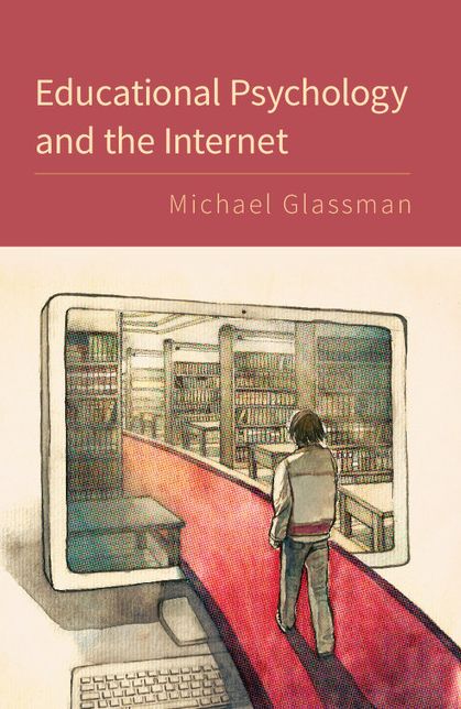Educational Psychology and the Internet