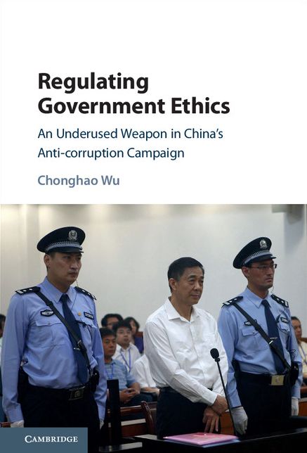 Regulating Government Ethics: An Underused Weapon in China's Anti-corruption Campaign