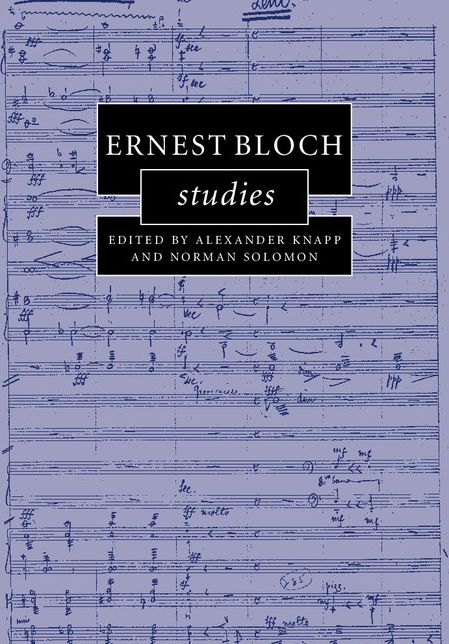 Ernest Bloch Studies