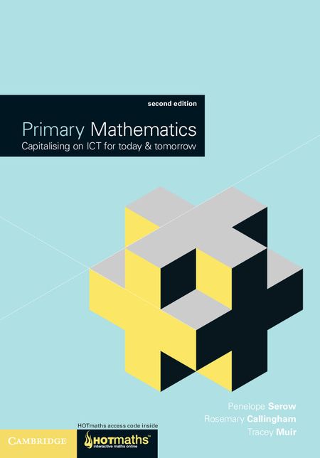 Primary Mathematics: Capitalising on ICT for Today and Tomorrow