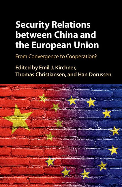 Security Relations between China and the European Union: From Convergence to Cooperation?